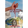 A Sack Full of Blood