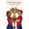 Sophie Washington: Queen of the Bee