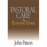 Pastoral Care: An Essential Guide