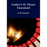 Luther's 95 Theses Examined