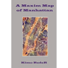 A Maxim Map of Manhattan