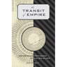 The Transit of Empire: Indigenous Critiques of Colonialism