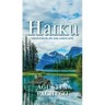 Haiku: Variations in Life and Landscapes