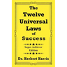 The Twelve Universal Laws of Success