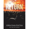 The Return: A Biblical Study of End-Times
