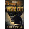 Inside Cut: A C.T. Ferguson Crime Novel