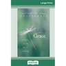Falling into Grace (16pt Large Print Edition)