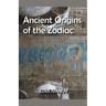 Ancient Origins of the Zodiac