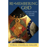 Re-Membering God: Human Hope and Divine Desire
