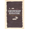 Contemporary Revolutions: Turning Back to the Future in 21st-Century Literature and Art