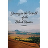 Journey to the World of the Black Rooster: A Memoir