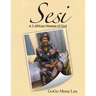 Sesi: A S African Woman of God