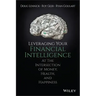 Leveraging Your Financial Intelligence: At the Intersection of Money, Health, and Happiness