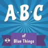 ABC of Blue Things: A Rhyming Children's Picture Book