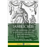 Iamblichus on the Mysteries of the Egyptians, Chaldeans, and Assyrians: The Complete Text