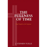 The Fullness of Time: Paul's Epistle to the Galatians