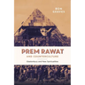 Prem Rawat and Counterculture: Glastonbury and New Spiritualities