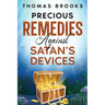 Precious Remedies Against Satan's Devices