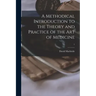 A Methodical Introduction to the Theory and Practice of the Art of Medicine; 1