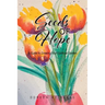 Seeds of Hope: A Guide to Growing Your Spiritual Garden