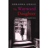 The Wayward Daughter: A Kathmandu Story