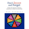 Dont Invest and Forget