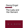 The Lady And Her Servant