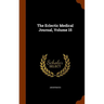 The Eclectic Medical Journal, Volume 15