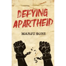 Defying Apartheid