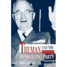 Truman and the Democratic Party