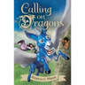 Calling on Dragons: The Enchanted Forest Chronicles, Book Three