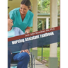 Nursing Assistant Textbook: Senior Care Principles for the CNA