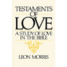 Testaments of Love: A Study of Love in the Bible