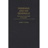 Pershing and His Generals: Command and Staff in the Aef
