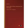 Beacon Lights of History: Renaissance and Reformation: Volume 3, Part 2 - in large print