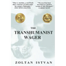 The Transhumanist Wager