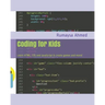 Coding for Kids: Learn HTML, CSS and JavaScript & create games and more!