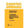 A Classical Introduction to Modern Number Theory