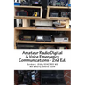 Amateur Radio Digital and Voice Emergency Communications: Build your community group's assets & expertise