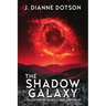The Shadow Galaxy