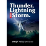 Thunder, Lightning & Storm