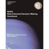 NASA Risk-Informed Decision Making Handbook. Version 1.0 - NASA/SP-2010-576.