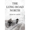 The Long Road North