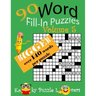 Word Fill-In, 90 Puzzles: Volume 5, Bigger with over 140 words per puzzle