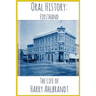 The Life of Harry Ahlbrandt