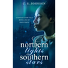 Northern Lights, Southern Stars: A Fantasy Fairy Tale Retelling of Snow White