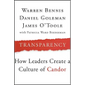 Transparency: How Leaders Create a Culture of Candor