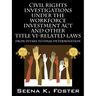Civil Rights Investigations Under the Workforce Investment ACT and Other Title VI-Related Laws: From Intake to Final Determination