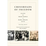 Crossroads of Freedom: Slaves and Freed People in Bahia, Brazil, 1870-1910