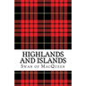 Highlands and Islands: Twenty five Tunes for the Bagpipes and Practice Chanter